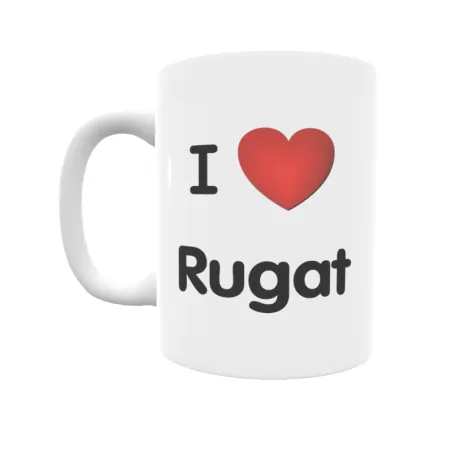 Taza - I ❤ Rugat Regalo original y funcional. Taza personalizada de tu localidad.