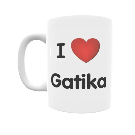 Taza - I ❤ Gatika Regalo original y funcional. Taza personalizada de tu localidad.