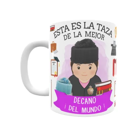 Taza personalizada con tu dedicatoria para LA mejor DECANO