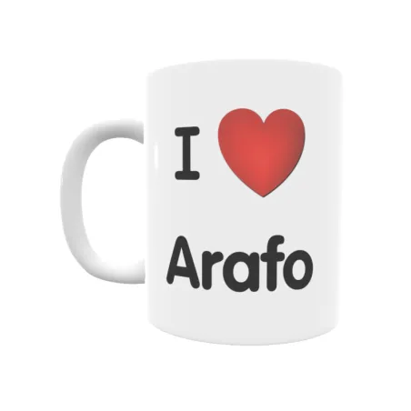 Taza - I ❤ Arafo Regalo original y funcional. Taza personalizada de tu localidad.