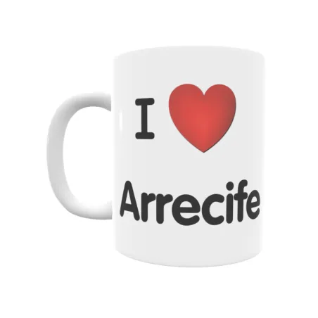 Taza - I ❤ Arrecife Regalo original y funcional. Taza personalizada de tu localidad.