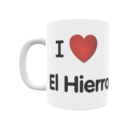 Taza - I ❤ El Hierro Regalo original y funcional. Taza personalizada de tu localidad.