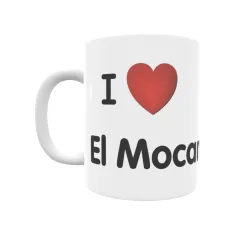 Taza - I ❤ El Mocanal Regalo original y funcional. Taza personalizada de tu localidad.