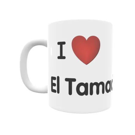 Taza - I ❤ El Tamaduste Regalo original y funcional. Taza personalizada de tu localidad.