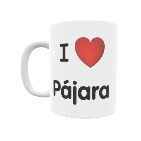 Taza - I ❤ Pájara Regalo original y funcional. Taza personalizada de tu localidad.