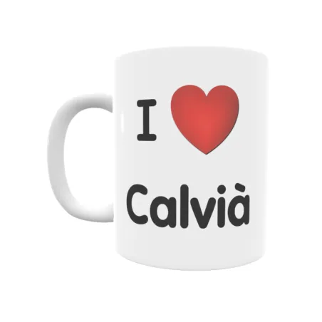 Taza - I ❤ Calvià Regalo original y funcional. Taza personalizada de tu localidad.