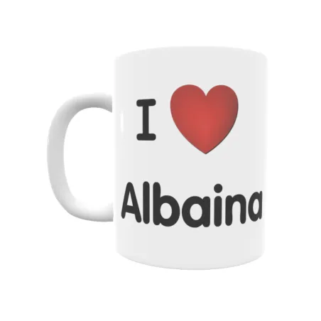 Taza - I ❤ Albaina Regalo original y funcional. Taza personalizada de tu localidad.