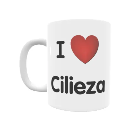 Taza - I ❤ Cilieza Regalo original y funcional. Taza personalizada de tu localidad.