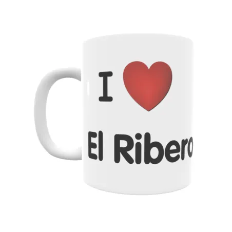 Taza - I ❤ El Ribero Regalo original y funcional. Taza personalizada de tu localidad.