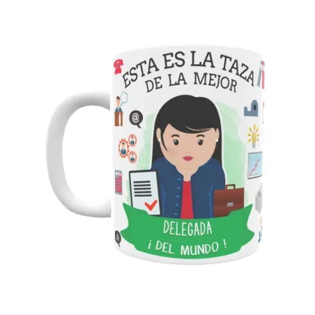 Taza personalizada con tu dedicatoria para LA mejor DELEGADA