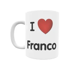 Taza - I ❤ Franco Regalo original y funcional. Taza personalizada de tu localidad.