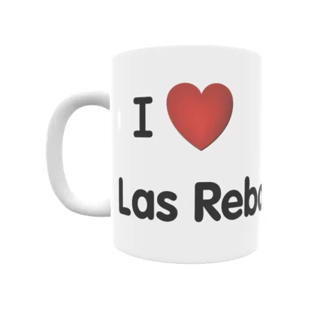 Taza - I ❤ Las Rebolledas Regalo original y funcional. Taza personalizada de tu localidad.