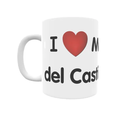 Taza - I ❤ Moradillo del Castillo Regalo original y funcional. Taza personalizada de tu localidad.