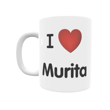 Taza - I ❤ Murita Regalo original y funcional. Taza personalizada de tu localidad.