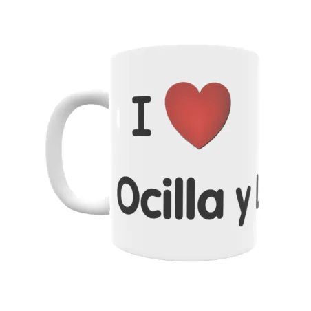 Taza - I ❤ Ocilla y Ladrera Regalo original y funcional. Taza personalizada de tu localidad.