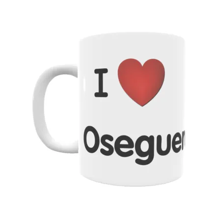 Taza - I ❤ Oseguera Regalo original y funcional. Taza personalizada de tu localidad.