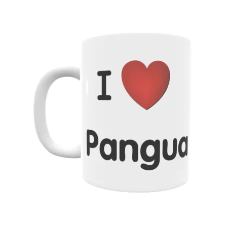 Taza - I ❤ Pangua Regalo original y funcional. Taza personalizada de tu localidad.