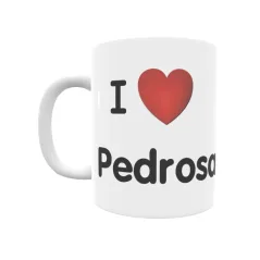 Taza - I ❤ Pedrosa de Muñó Regalo original y funcional. Taza personalizada de tu localidad.