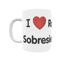 Taza - I ❤ Robredo Sobresierra Regalo original y funcional. Taza personalizada de tu localidad.