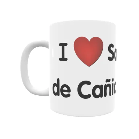 Taza - I ❤ San Juan de Cañiceras Regalo original y funcional. Taza personalizada de tu localidad.