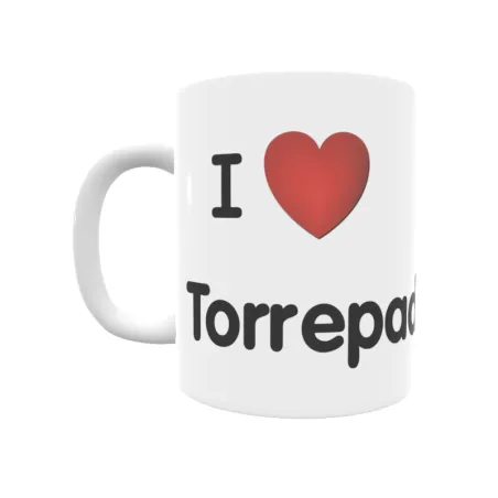 Taza - I ❤ Torrepadierne Regalo original y funcional. Taza personalizada de tu localidad.