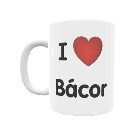 Taza - I ❤ Bácor Regalo original y funcional. Taza personalizada de tu localidad.