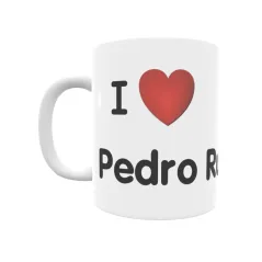 Taza - I ❤ Pedro Ruiz Regalo original y funcional. Taza personalizada de tu localidad.