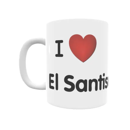 Taza - I ❤ El Santiscal Regalo original y funcional. Taza personalizada de tu localidad.