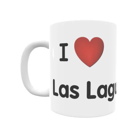 Taza - I ❤ Las Lagunetas Regalo original y funcional. Taza personalizada de tu localidad.