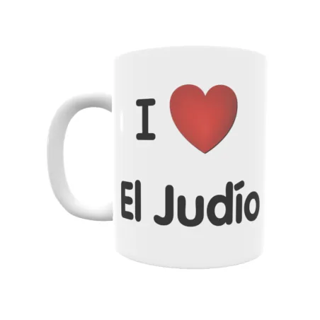 Taza - I ❤ El Judío Regalo original y funcional. Taza personalizada de tu localidad.