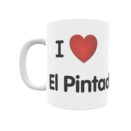 Taza - I ❤ El Pintado Regalo original y funcional. Taza personalizada de tu localidad.