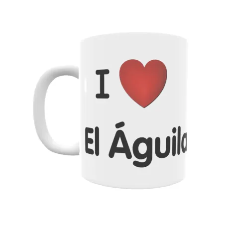 Taza - I ❤ El Águila Regalo original y funcional. Taza personalizada de tu localidad.