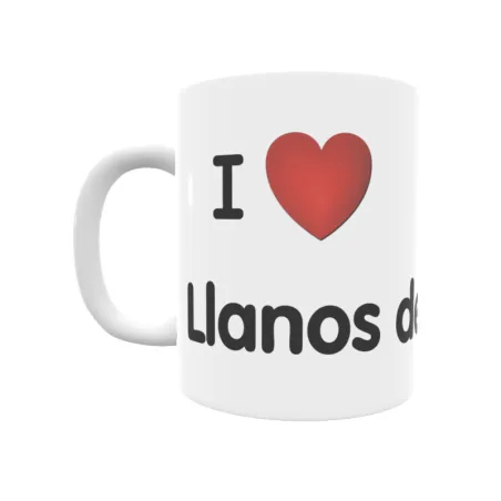 Taza - I ❤ Llanos de Don Juan Regalo original y funcional. Taza personalizada de tu localidad.