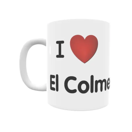 Taza - I ❤ El Colmenar Regalo original y funcional. Taza personalizada de tu localidad.