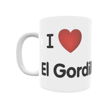 Taza - I ❤ El Gordillo Regalo original y funcional. Taza personalizada de tu localidad.