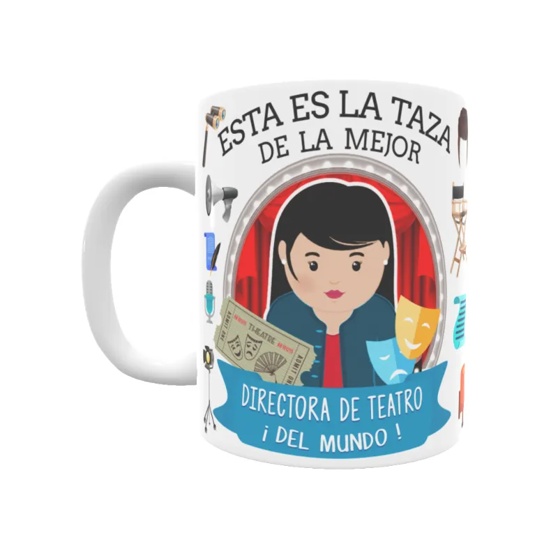 Taza Directora de Teatro