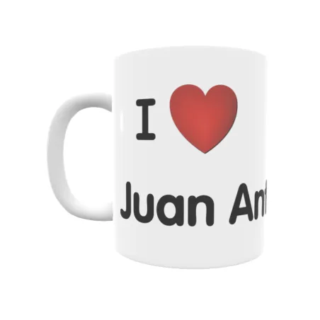 Taza - I ❤ Juan Antón Regalo original y funcional. Taza personalizada de tu localidad.