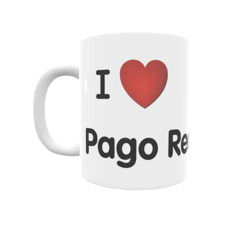 Taza - I ❤ Pago Redondo Regalo original y funcional. Taza personalizada de tu localidad.