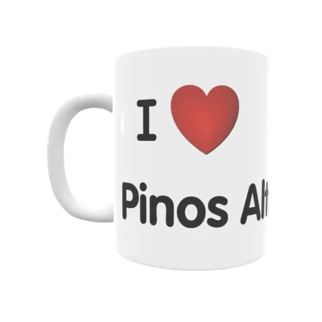 Taza - I ❤ Pinos Altos Regalo original y funcional. Taza personalizada de tu localidad.