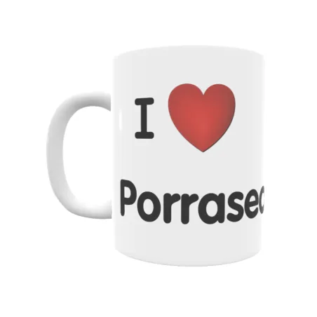 Taza - I ❤ Porraseca Regalo original y funcional. Taza personalizada de tu localidad.