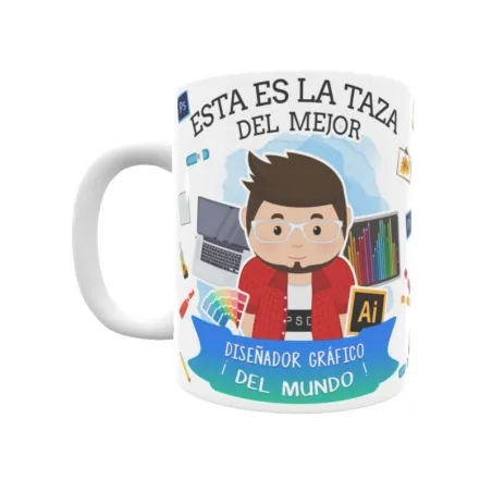 Taza personalizada con tu dedicatoria para EL mejor DISEÑADOR GRÁFICO