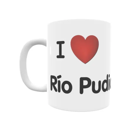 Taza - I ❤ Río Pudio Regalo original y funcional. Taza personalizada de tu localidad.