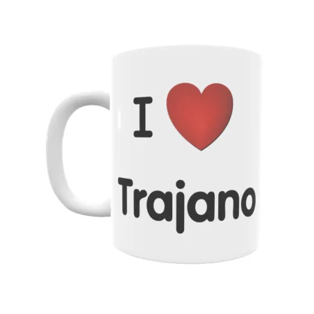 Taza - I ❤ Trajano Regalo original y funcional. Taza personalizada de tu localidad.