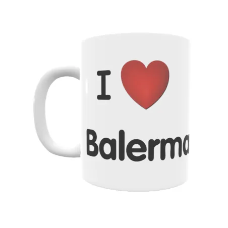 Taza - I ❤ Balerma Regalo original y funcional. Taza personalizada de tu localidad.