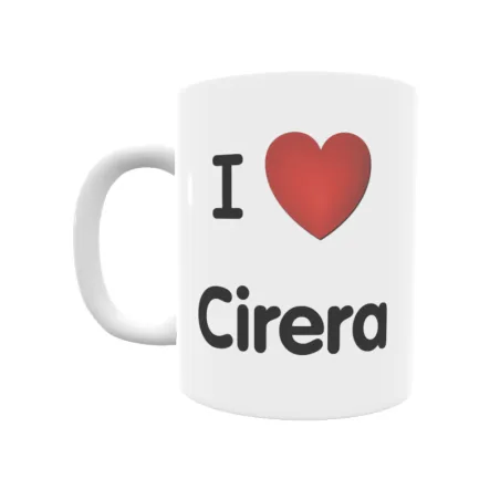 Taza - I ❤ Cirera Regalo original y funcional. Taza personalizada de tu localidad.