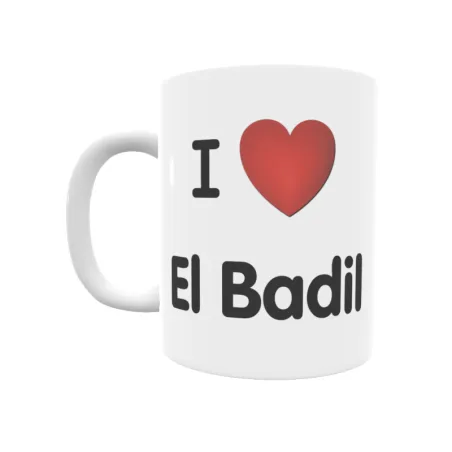 Taza - I ❤ El Badil Regalo original y funcional. Taza personalizada de tu localidad.