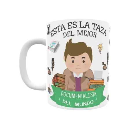 Taza personalizada con tu dedicatoria para EL mejor DOCUMENTALISTA