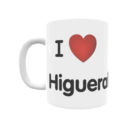 Taza - I ❤ Higueral Regalo original y funcional. Taza personalizada de tu localidad.