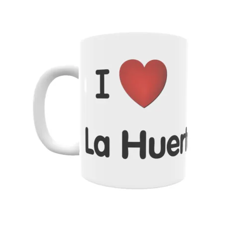 Taza - I ❤ La Huerta Regalo original y funcional. Taza personalizada de tu localidad.