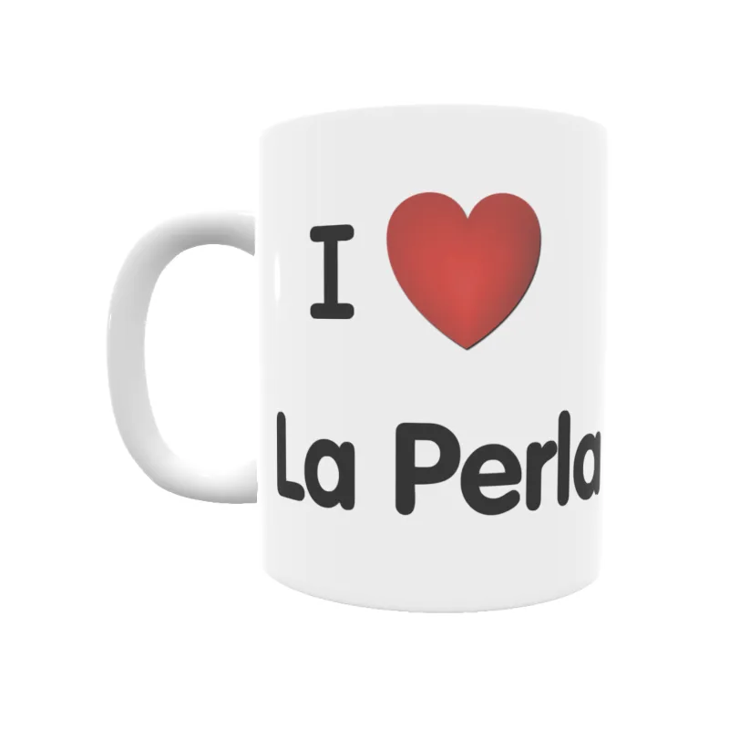 Taza - I ❤ La Perla